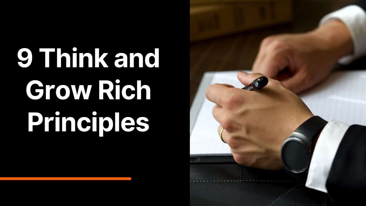 9 Think and Grow Rich Principles