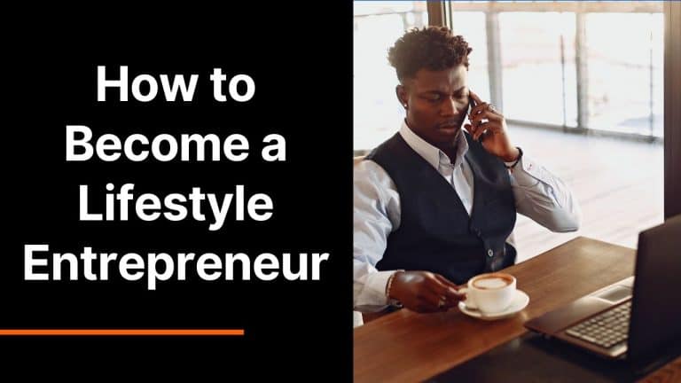How to Become a Lifestyle Entrepreneur