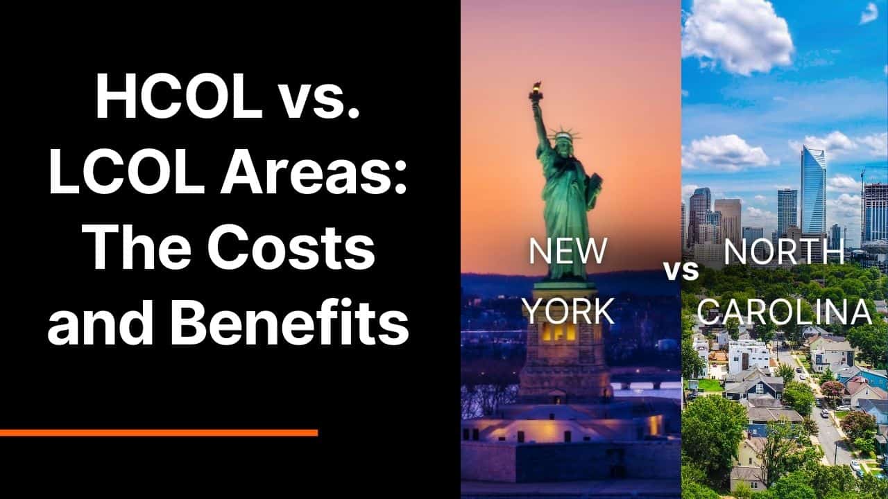 HCOL vs. LCOL Areas: The Costs and Benefits