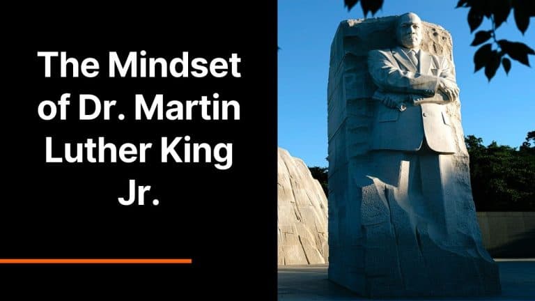 The Mindset of Dr. Martin Luther King Jr. (Inspiring LIFE Lessons)