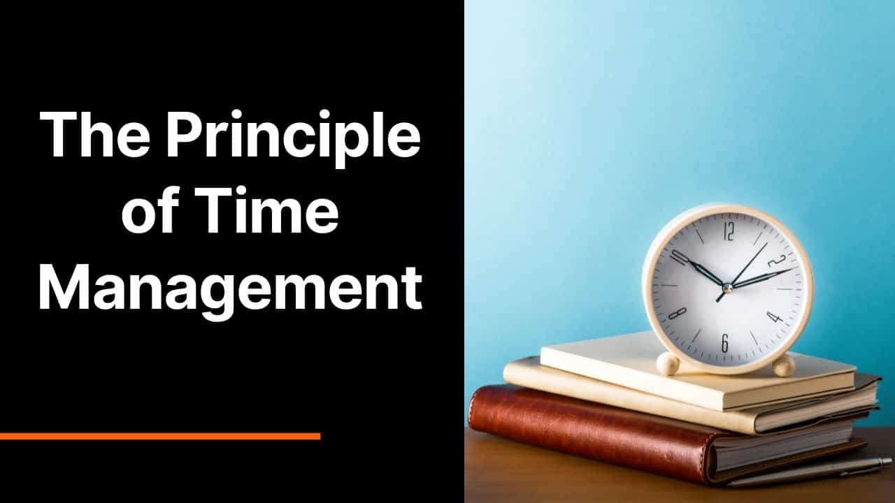 The Principle of Time Management