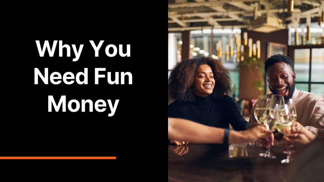 Why You Need Fun Money
