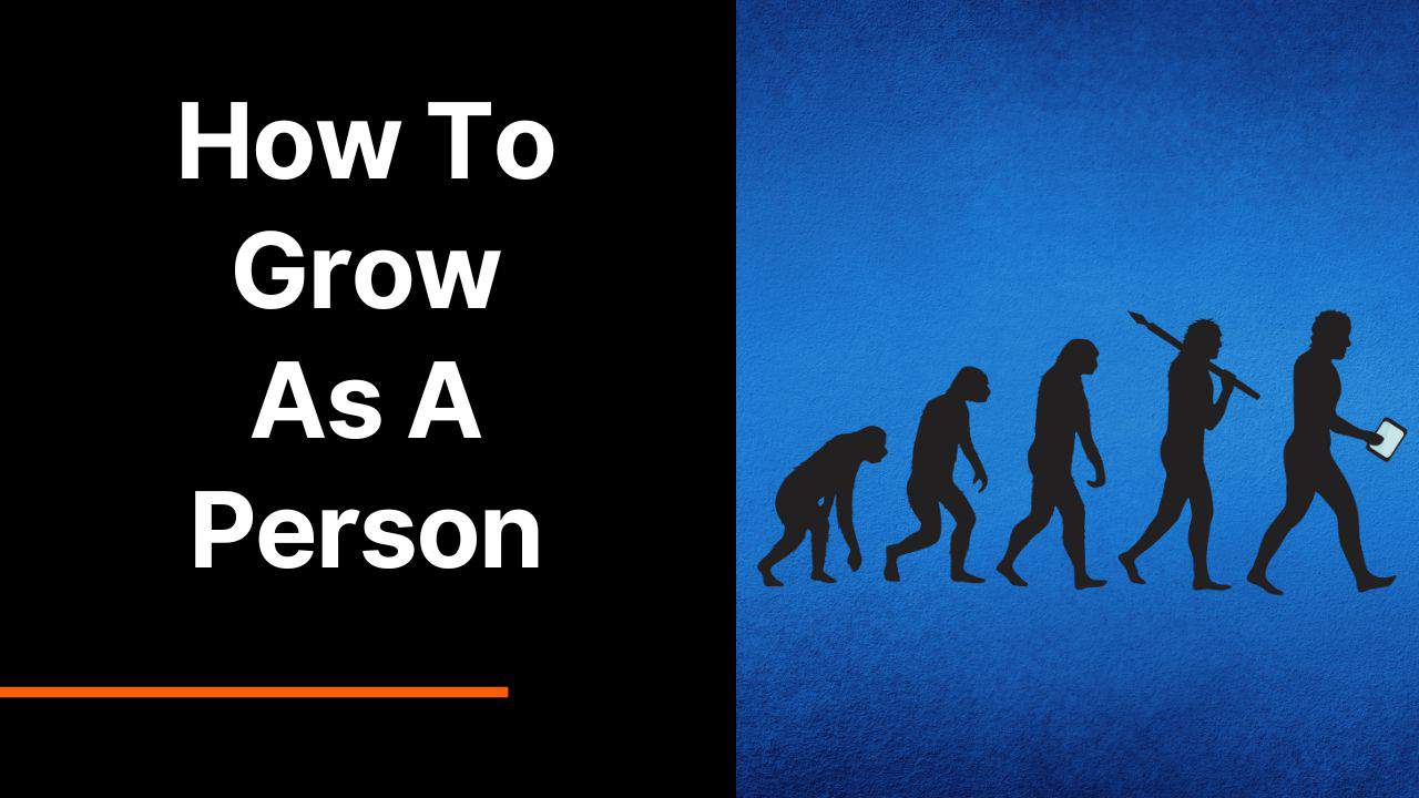 What is Personality Growth and How to Grow as a Person