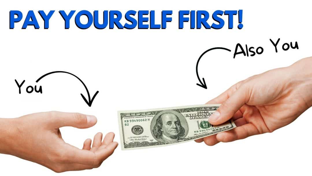The Pay Yourself First Budgeting Strategy