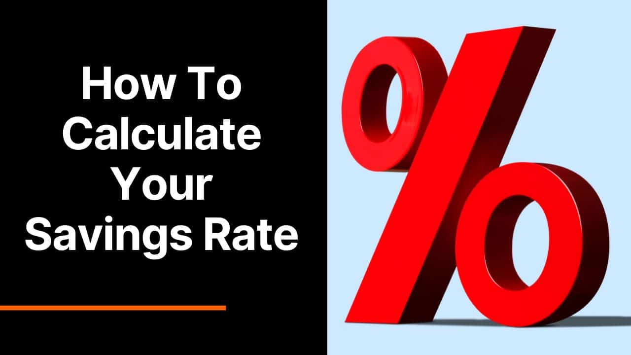 Savings Rate: How to Calculate It and Why It’s Important