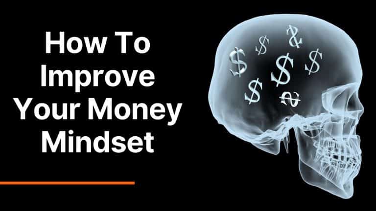 Your Money Mindset: How to Understand and Improve It