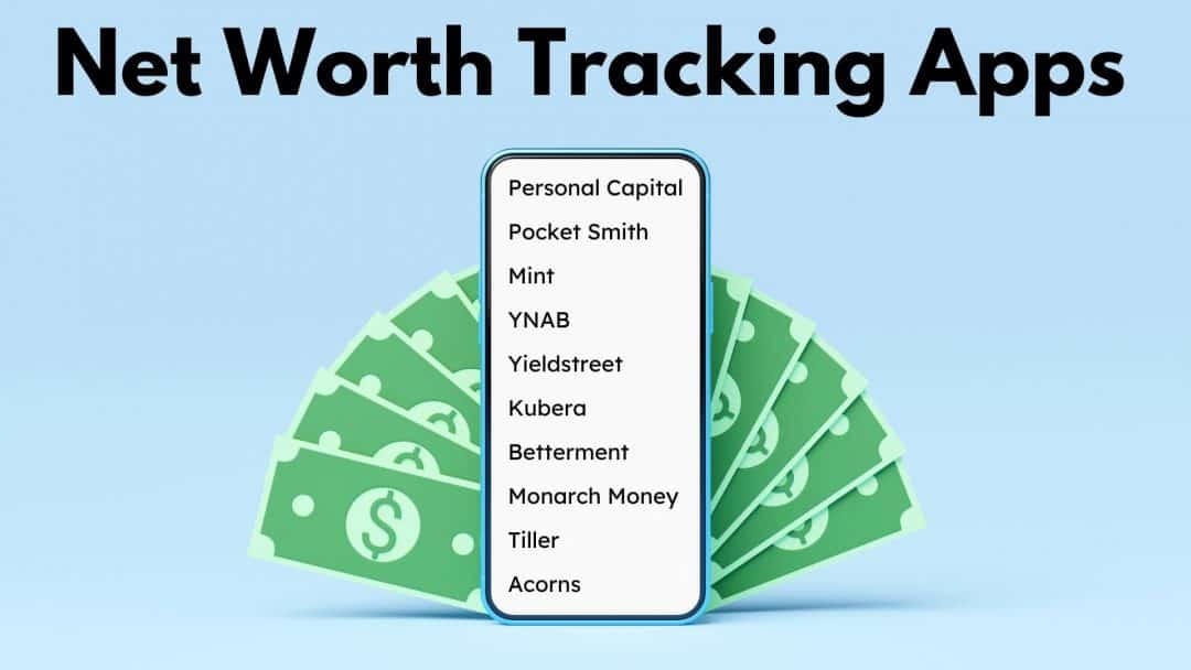 Best Net Worth Tracking Apps