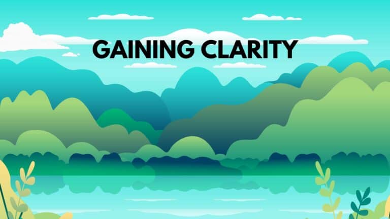 Gaining Clarity: The Importance of Having an End Goal